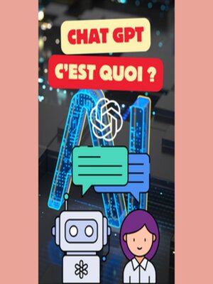 cover image of chat gpt c'est quoi ?